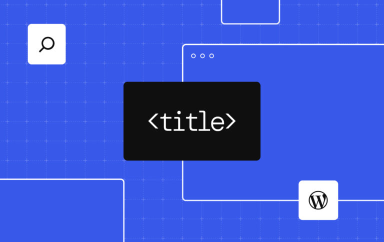 Edit and Optimize WordPress Title Tags to Boost Traffic
